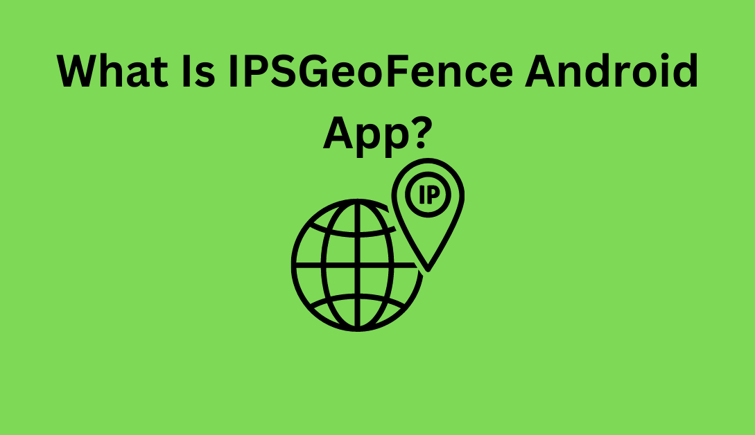 IPSGeoFence