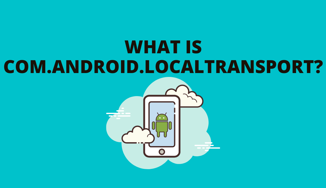 com.android.localtransport