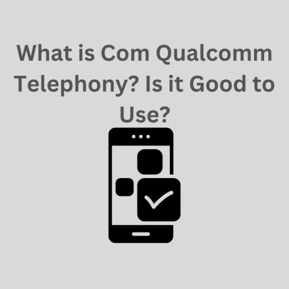 Com Qualcomm Telephony