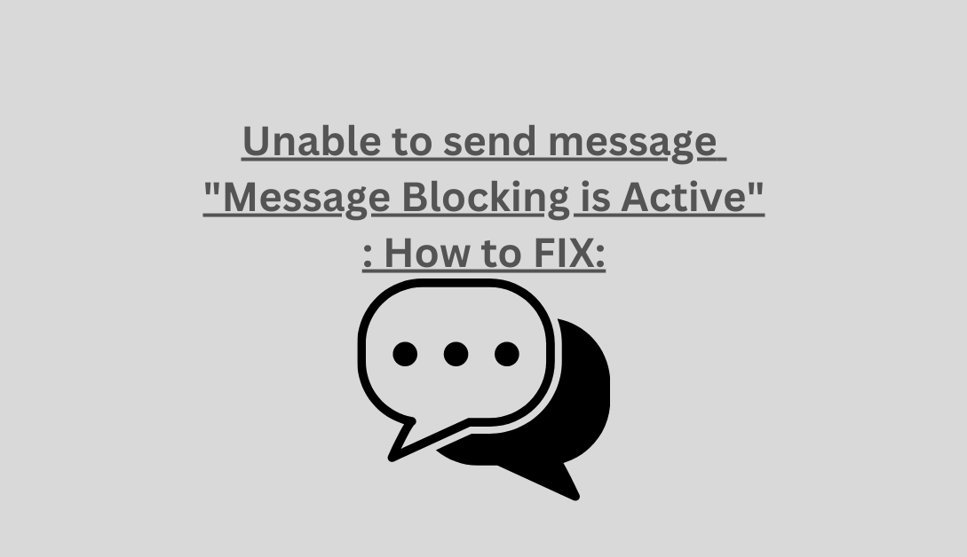 Message Blocking is Active
