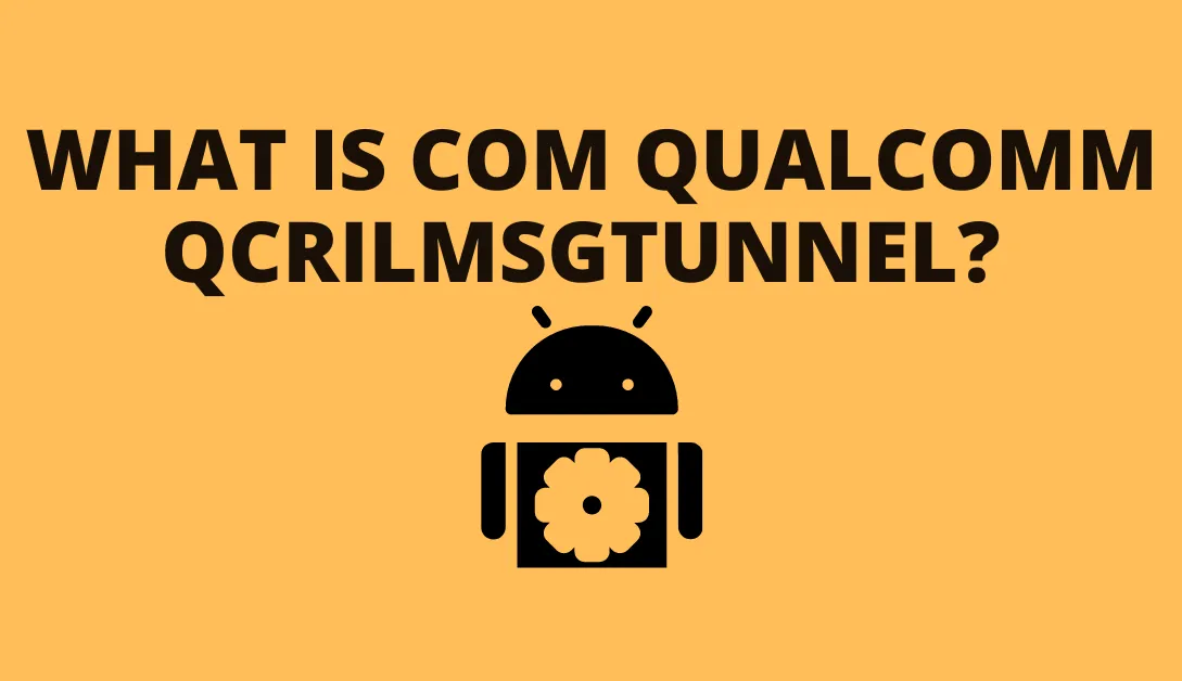 Com Qualcomm qcrilmsgtunnel
