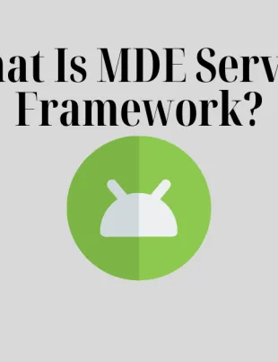 What Is MDE Service Framework