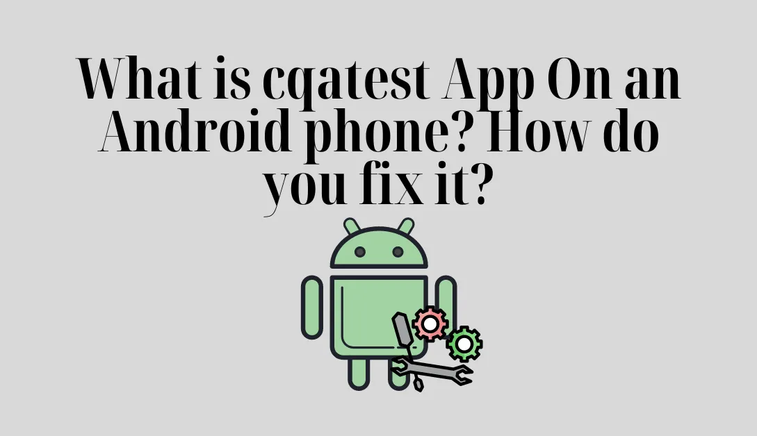 cqatest App