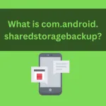 Com.android.sharedstoragebackup