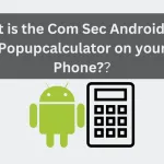Com Sec Android App Popupcalculator