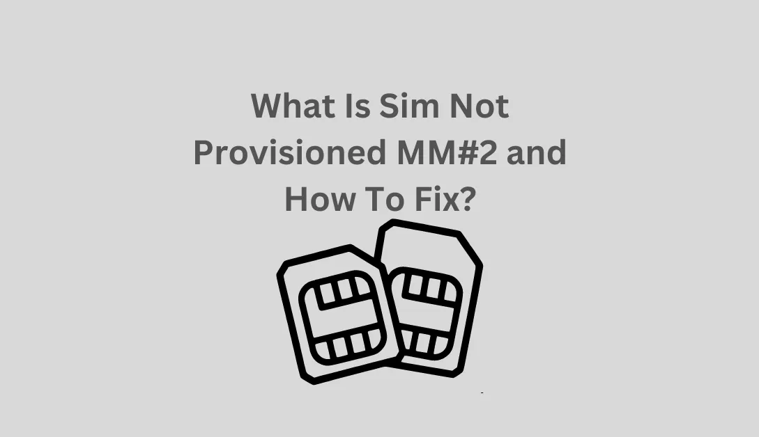 Sim Not Provisioned MM#2