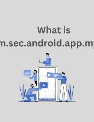 What is Com.sec.android.app.myfiles?