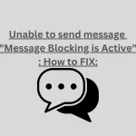 Message Blocking is Active