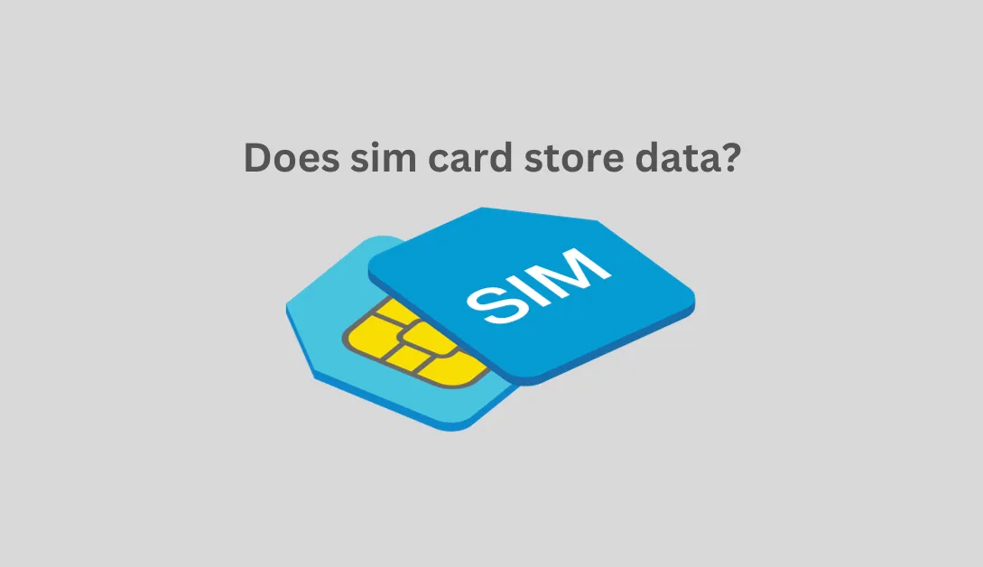Does sim card store data?