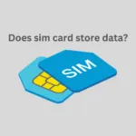 Does sim card store data?
