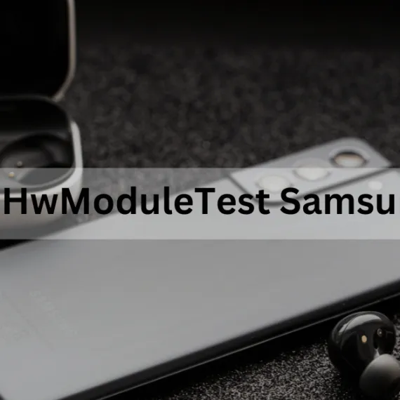 HwModuleTest Samsung App