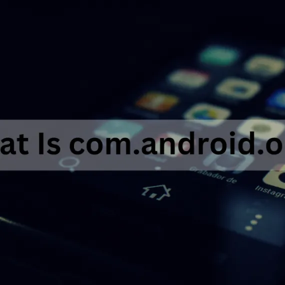 What Is com.android.ons